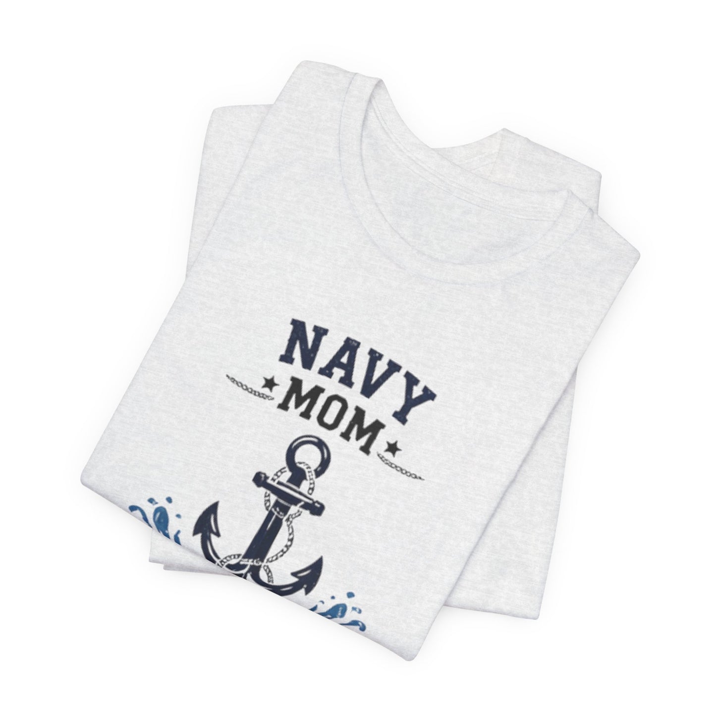 Navy Mom Anchor Tee — "Across Every Ocean My Love Finds Him"